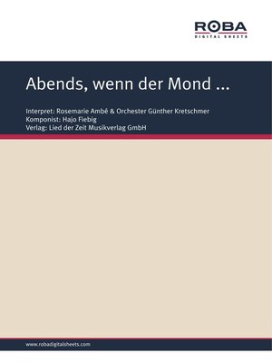 cover image of Abends, wenn der Mond ...